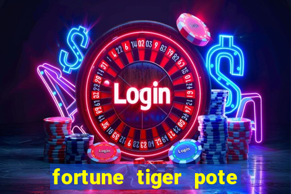 fortune tiger pote de ouro completo